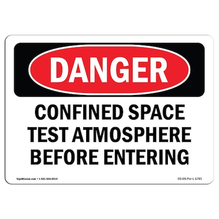 OSHA Danger Sign, Confined Space Test Atmosphere, 7in X 5in Decal